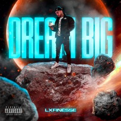 Dream Big X Two Ninety