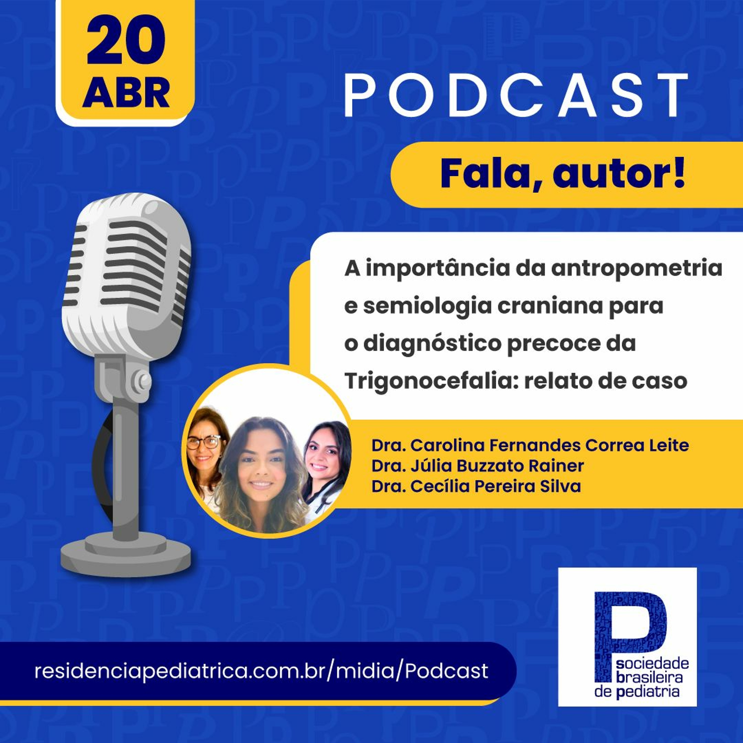 FALA, AUTOR! Dras. Carolina Correa; Júlia Rainer; Cecília Silva