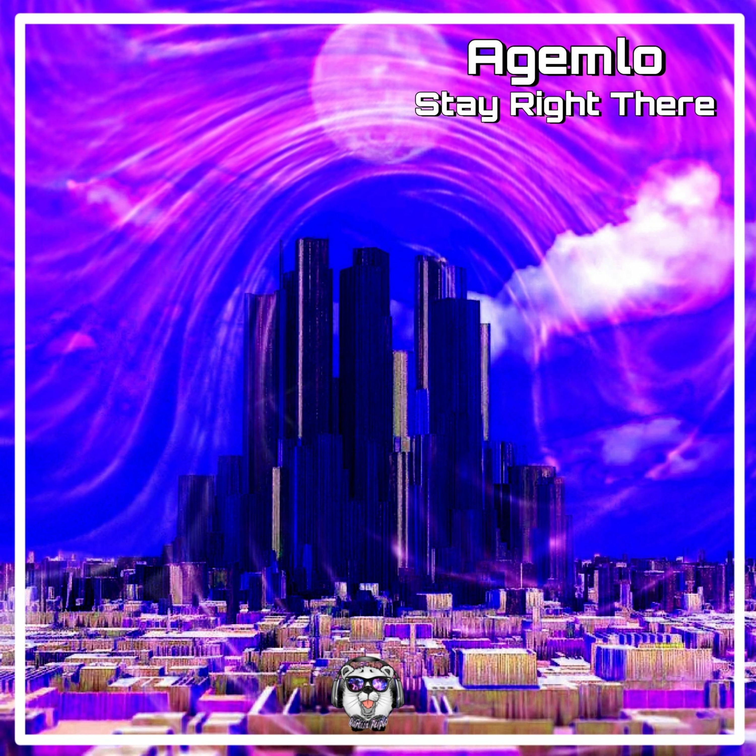 Agemlo - Stay Right There