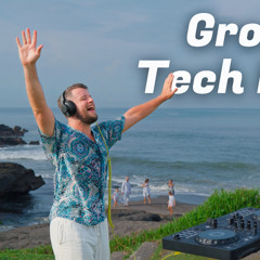 Groovy Minimal Tech House Music Mix - Uplifting Vocal Party