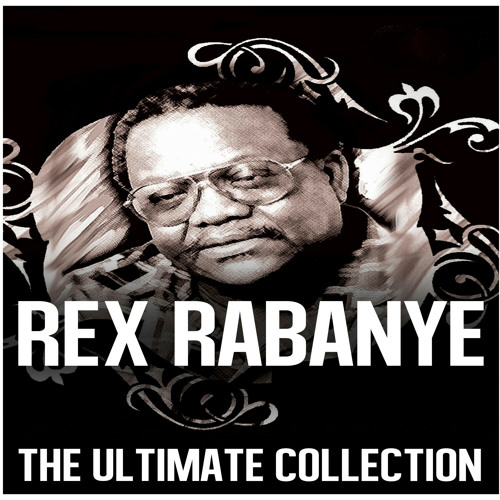 Memory Rabanye Stream Rex Rabanye | Listen to The Ultimate Collection playlist online ...