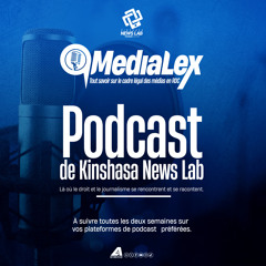 MediaLex, S1 Ep. 1 : Les coulisses du statut de journaliste en RDC, qui peut se dire professionnel ?