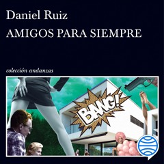 Amigos para siempre - Daniel Ruiz