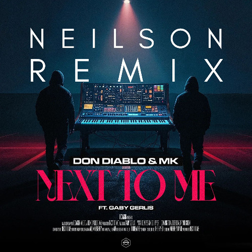 Next To Me (neilson Remix)