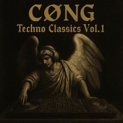 Techno classics vol.1 - DJ SET by CØNG