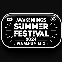 Awakenings Summer Festival 2024 Warm-up Mix