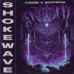 SHOCKWAVE W/SICKNESS
