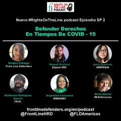 Episodio SP 2 - Defender Derechos En Tiempos De COVID - 19