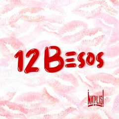 12 Besos