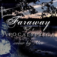 Faraway Vol. 2 Apocalyptica Cover By Alev