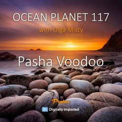 Olga Misty - Ocean Planet 117 [Mar 12 2021] On Proton Radio