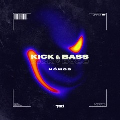 Nómos - Kick & Bass [OUT_NOW]