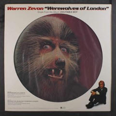 WEREWOLVES OF LONDON (Warren Zevon)