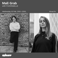 Mall Grab with FUCKINGELLE - 03 February 2021