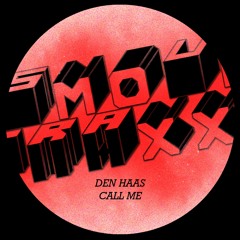 Den Haas - "Call Me EP"