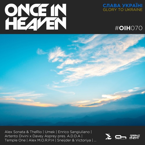 Once In Heaven 070 08.10.22