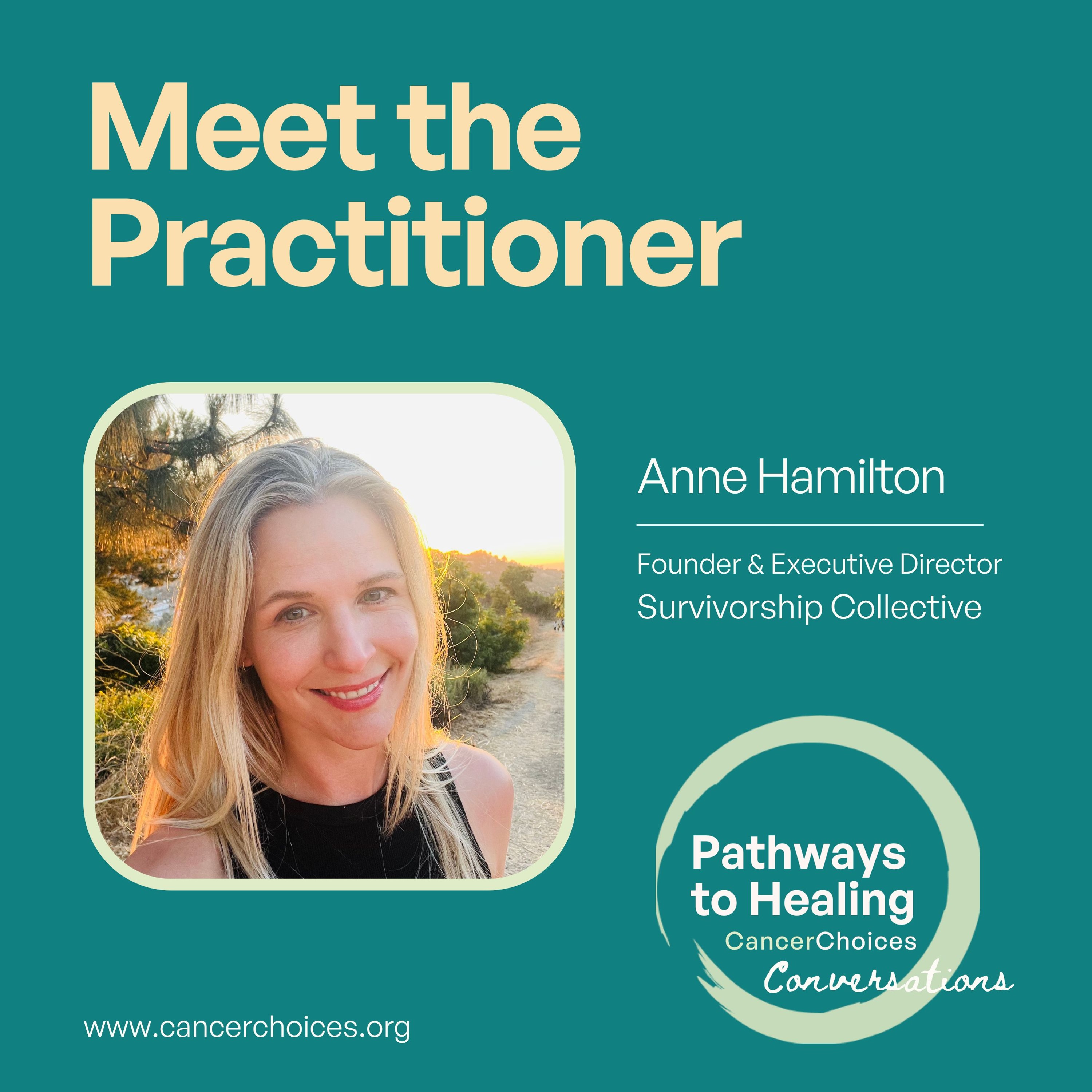 Anne Hamilton: Founder of Survivorship Collective