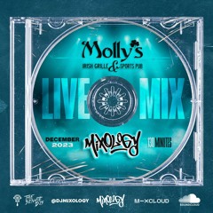 Mixology LIVE @ Molly's BETHLEHEM (Dirty)