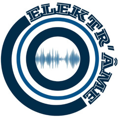 ELEKTR'AME Nº1 - MiXeL 2 h set - first part - CAN LOUIS BARCELONA