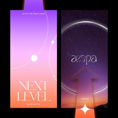 aespa - Next Level (yunji Remix)