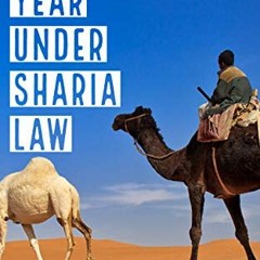 READ EPUB KINDLE PDF EBOOK A Year Under Sharia Law: Memoir of an American Couple Livi