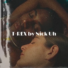 Nick uh T-Rex ft Leïte Sene