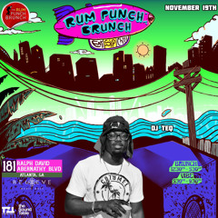 RUM PUNCH BRUNCH DJ TEQ X DJ AJ LIVE: 11.19.23 THE BASEMENT