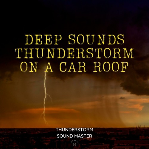 Rain on Car - In the Storm’s Eye