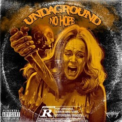 Undagroundmane — NO HOPE (PROD. CXXLION)
