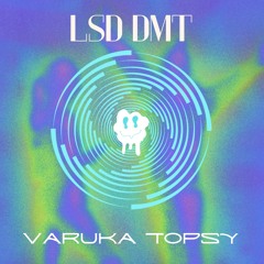 LSD DMT