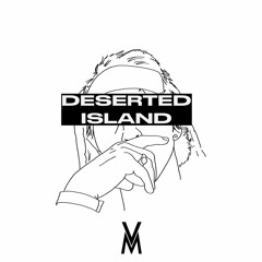 DESERTED ISLAND (UNRELEASED)