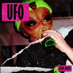 Ufo - Alien Noise (Free download)