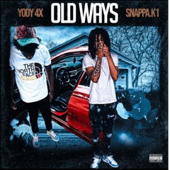 Old Ways (feat. Snappa.K1)