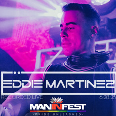 EDDIE MARTINEZ LIVE @ MANINFEST, MEXICO CITY 6.28.25