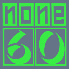 none60 Podcast 045 (Silent Dust Mix)