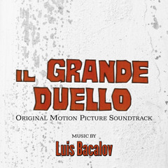 Il Grande Duello (Parte Decima) [feat. Edda Dell'Orso]