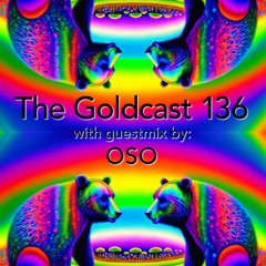 The Goldcast 136 (Aug 1, 2025) with guestmix by OSO