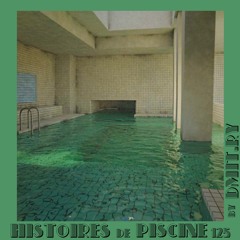 Histoires de Piscine 125 by dMIT.RY
