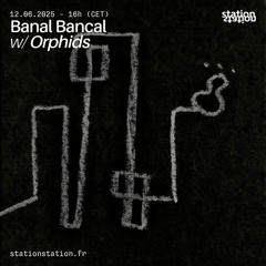 Banal Bancal #10 w/ Orphids - La tête dans le coussin
