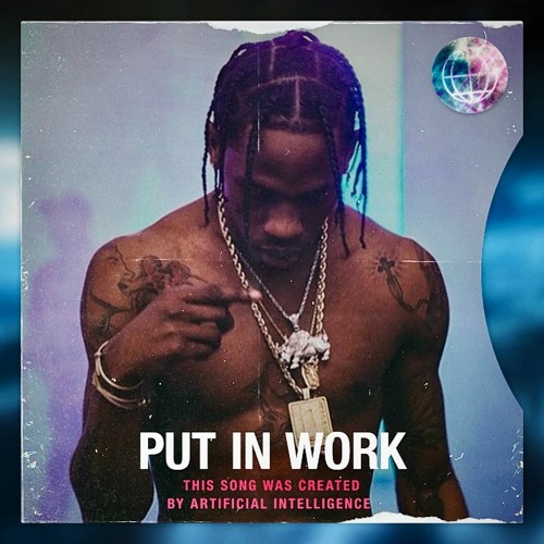 Travis Scott- Put in Work (AI Travis Scott) by Ricky21