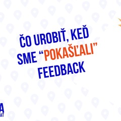 Čo Urobiť Keď Sme Pokašľali Feedback - 190.časť Sprievodca Manažéra