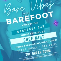 Barefoot Fridays Live DJ Crumpz X TJ Da DJ