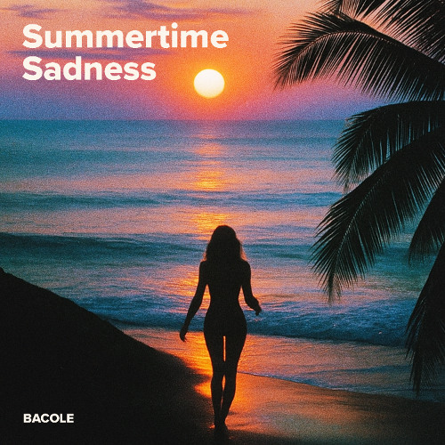 BACOLE - Summertime Sadness (Extended Mix)