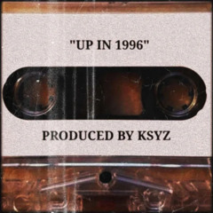 Up In 1996 - Ksyz | Dirt Phonk