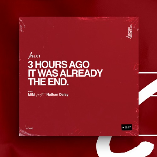 MiM feat. Nathan Daisy - 3 Hours Ago It Was Already The End