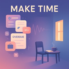 Make Time