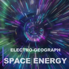 Electro-Geograph - Space Energy (Extended Mix)