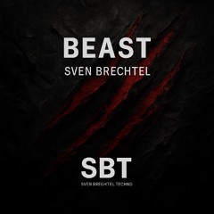 Sven Brechtel -Beast