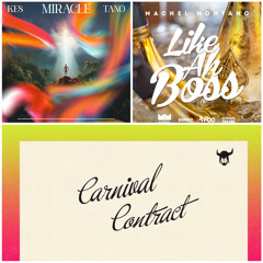 Kes - Miracle x Bunji Garlin - Carnival Contract x Machel Montanna - Like ah Boss