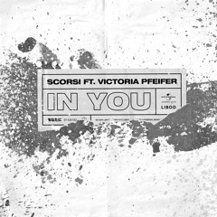 In You (feat. Victoria Pfeifer)